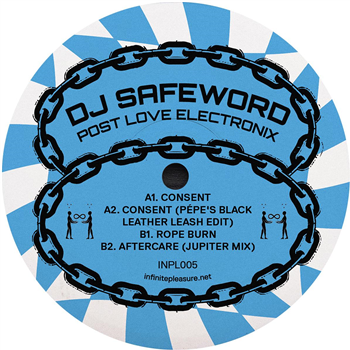 DJ Safeword - Post Love - Infinite Pleasure