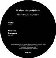Modern House Quintet – Ronde Bleue a La Grecque - Modern House Quintet