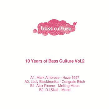 Various Artists - 10 Years of Bass Culture: Part 2 - Bass Culture Records