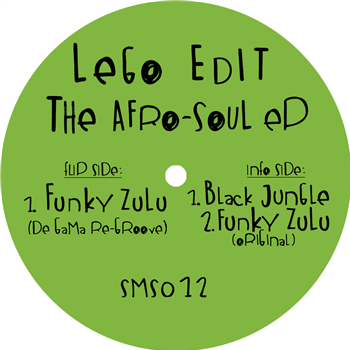 Lego Edit - The Afro-Soul EP - SAMOSA RECORDS