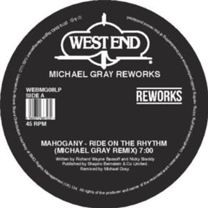 Mahogany / Raw Silk - Michael Gray Reworks - West End Records