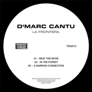 DMarc Cantu - La Frontera - Tuskegee Music DMarc Cantu - La Frontera - Tuskegee Music