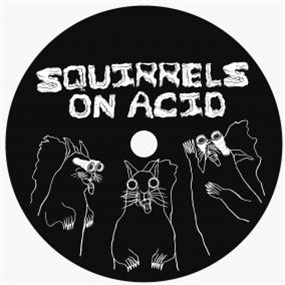VARIOUS ARTISTS - SQUIRRELS ON ACID - SQUIRRELS ON FILM VARIOUS ARTISTS - SQUIRRELS ON ACID - SQUIRRELS ON FILM