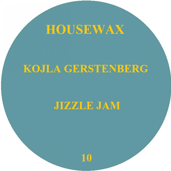 Kolja Gerstenberg - Jizzle Jam - Housewax