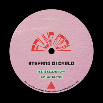 Stefano Di Carlo - Stellarium EP - Foundation