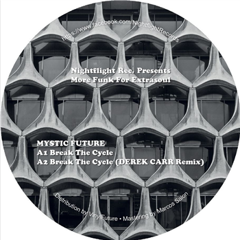 Mystic Future / Mariska Neerman / Derek Carr - More Funk For Extrasoul - Nightflight Rec Mystic Future / Mariska Neerman / Derek Carr - More Funk For Extrasoul - Nightflight Rec