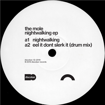 The Mole - Nightwalking EP - Discobar