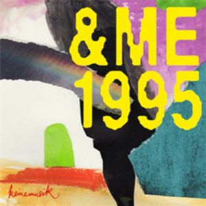 &ME - 1995 EP - Keinemusik &ME - 1995 EP - Keinemusik