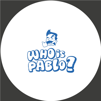 Unknown - PABLO 001 - Who Is Pablo?