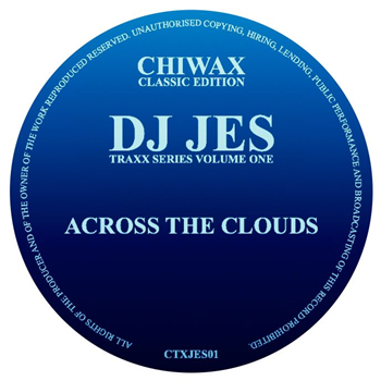 DJ Jes - Across The Clouds (Dj Jes Traxx Series Vol.1) - Chiwax Classic Edition