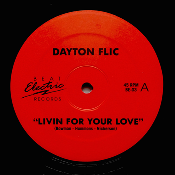 Dayton Flic - Livin For Your Love - Beat Electric