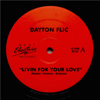 Dayton Flic - Livin For Your Love - Beat Electric Dayton Flic - Livin For Your Love - Beat Electric