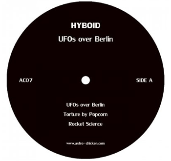 HYBOID - UFOS OVER BERLIN - Astro Chicken HYBOID - UFOS OVER BERLIN - Astro Chicken