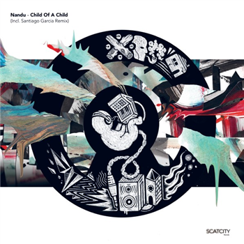 Nandu - Child Of A Child (Inc. Santiago Garcia Remix) - Scatcity