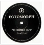 Ectomorph - Chromed Out - INTERDIMENSIONAL TRANSMISSIONS