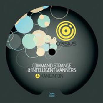 Command Strange & Intelligent Manners / Command Strange - Celcius Recordings