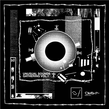 VARIOUS ARTISTS - OMBRA FESTIVAL / UNUSUAL SOUNDS GATHERING VOL. 1 EP - Oraculo Records