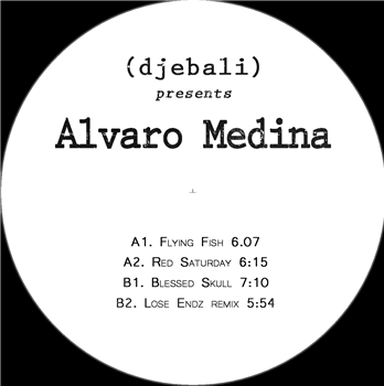 Alvaro Medina – EP Lose Endz rmx - Djebali