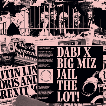 DABJ x Big Miz - Jail The Lot - Dixon Avenue Basement Jams DABJ x Big Miz - Jail The Lot - Dixon Avenue Basement Jams