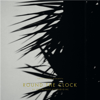 Midiminuit - Round the Clock (Mini-LP) - Hôtel Costes