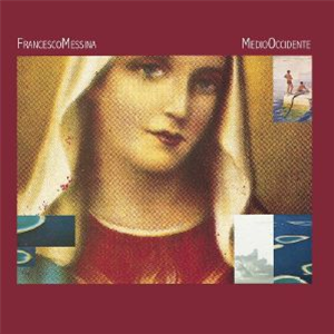 Francesco MESSINA - Medio Occidente (remastered) - BEST RECORD