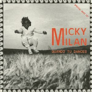 MICKY MILAN - Quando Tu Dances - FAR (Faze Action)