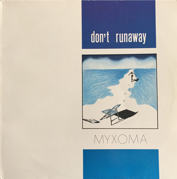 MYXOMA - DONT RUNAWAY 12" - ZYX Records