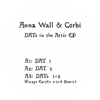 Anna Wall & Corbi - DATs in the Attic EP - Ritual Poison