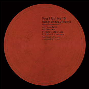 Roman Lindau & Roberto - Path to Enchantment EP  - Fossil Archive