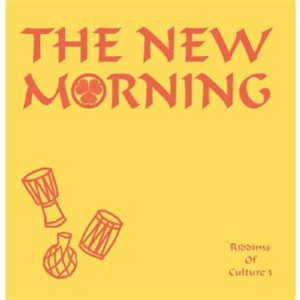 The NEW MORNING - Riddims Of Culture 3 - Emotional Rescue