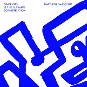 Matthieu FAUBOURG - Simplicity Is The Ultimate Sophistication - Jazzy Couscous