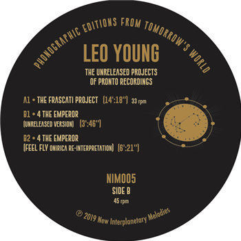 Leo Young presents The Unreleased Projects of Pronto - New Interplanetary Melodies