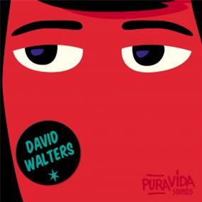 DAVID WALTERS - MAMA - PURA VIDA SOUNDS