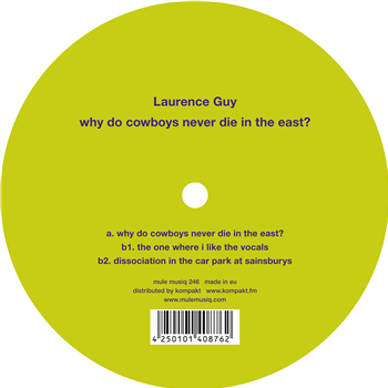 Laurence Guy - Why Do Cowboys Never Die In The East? - Mule Musiq