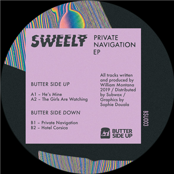 Sweely - Private Navigation EP - Butter Side Up Records