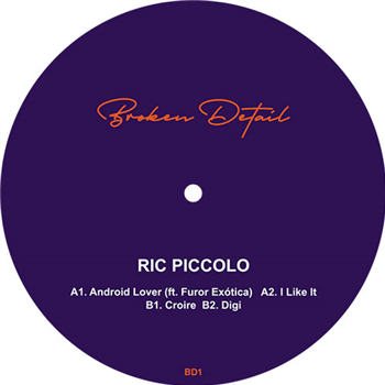 Ric Piccolo - Android Lover EP - Broken Detail