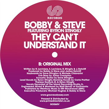 Bobby & Steve feat. Byron Stingily - They Can’t Understand It - Groove Odyssey