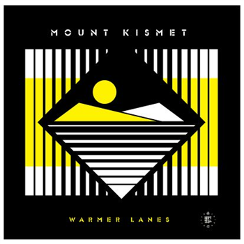 Mount Kismet - Warmer Lanes  - DISCO HALAL