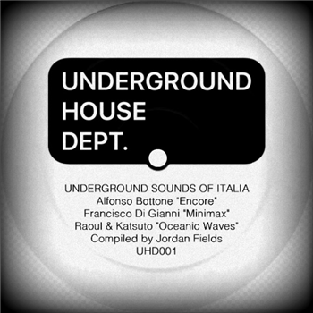 Various Artists - UNDERGROUND SOUND OF ITALIA - Underground House Dept Various Artists - UNDERGROUND SOUND OF ITALIA - Underground House Dept