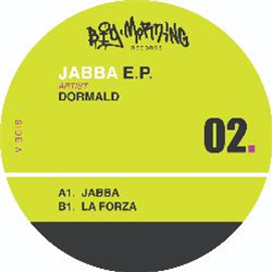 Dormald - Jabba EP - BIG MORNING RECORDS