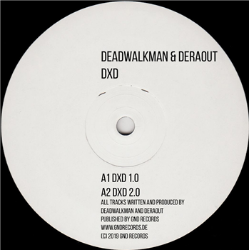 Deadwalkman & Deraout - DXD - GND Records