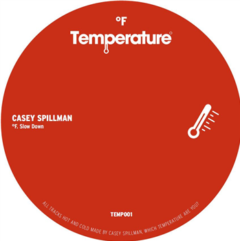 Casey Spillman - F. Slow Down - Temperature
