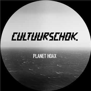 CULTUURSCHOK. - PLANET HOAX EP - Onrijn Records CULTUURSCHOK. - PLANET HOAX EP - Onrijn Records