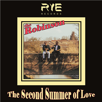 The Robinson - The Second Summer of Love - Rye Records The Robinson - The Second Summer of Love - Rye Records