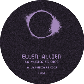 Ellen Allien - La Musica Es Dios - UFO Inc.