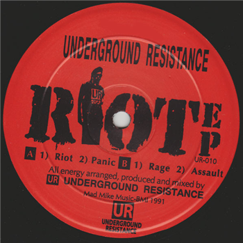 Underground Resistance - Riot EP - Underground Resistance