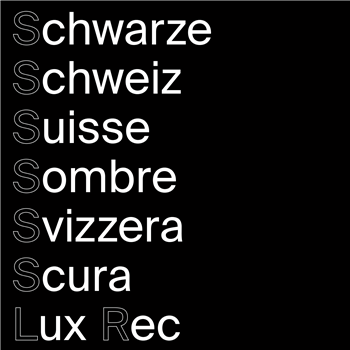 Various Artists - Schwarze Schweiz / Suisse Sombe / Svizzera Scura Pt. 1 - Lux Rec