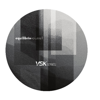 Various Artists - Equilibrio Volume 1 - VSK Series