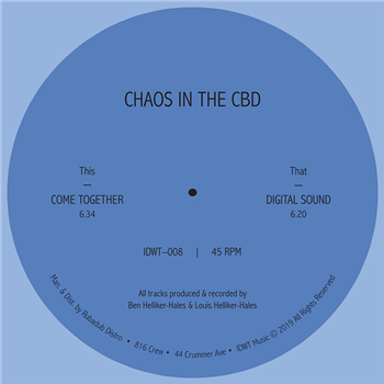 Chaos In The CBD - Come Together - In Dust We Trust