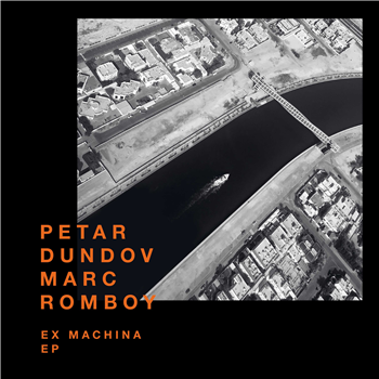 Petar Dundov & Marc Romboy - Ex Machina EP - Systematic